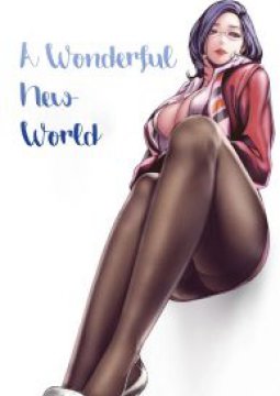 A Wonderful New World