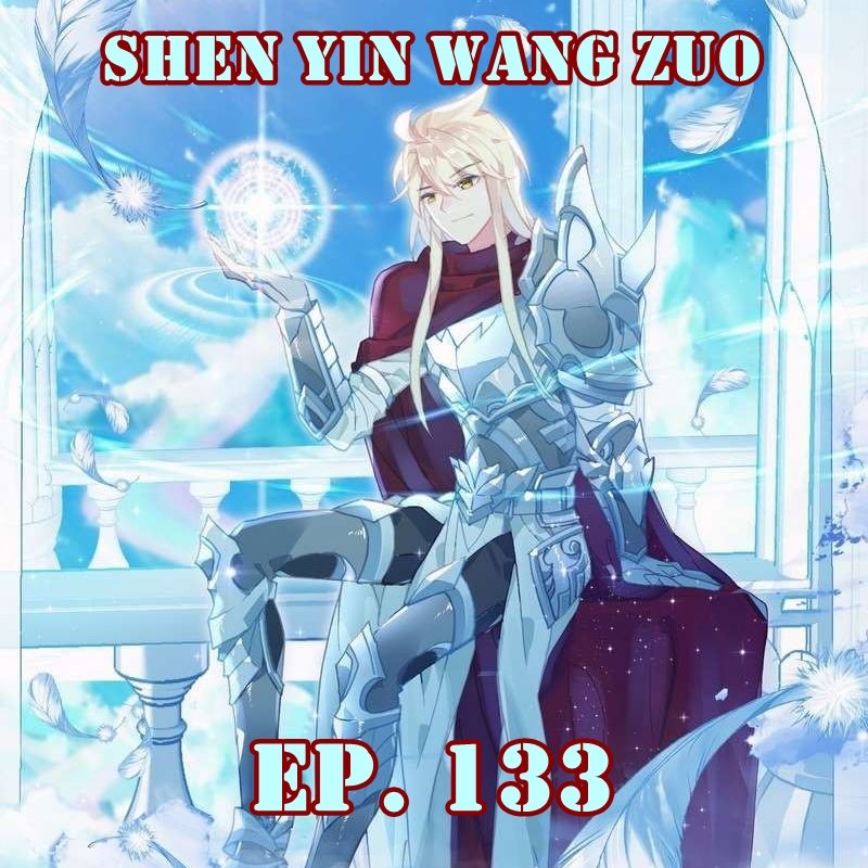 เธญเนเธฒเธ Shen Yin Wang Zuo